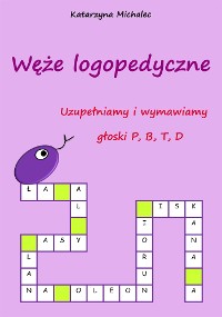 Cover Uzupełniamy i wymawiamy głoski P, B, T, D