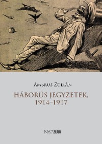 Cover Háborús jegyzetek, 1914–1917