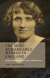 Cover The most remarkable woman in England