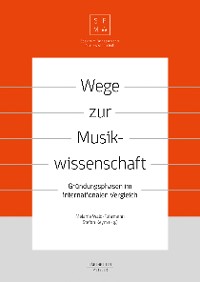 Cover Wege zur Musikwissenschaft / Paths to Musicology