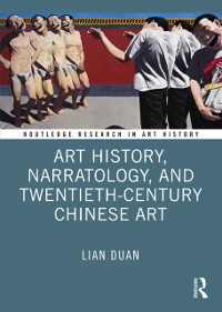 Cover Art History, Narratology, and Twentieth-Century Chinese Art