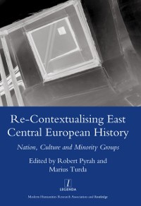 Cover Re-contextualising East Central European History