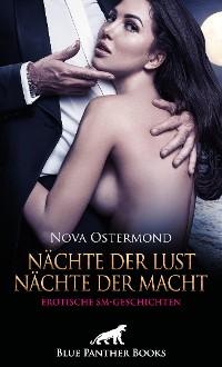 Cover Nächte der Lust, Nächte der Macht! Erotische SM-Geschichten