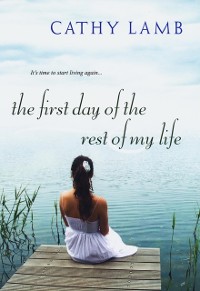 Cover First Day of the Rest of My Life