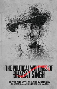 Cover The Political Writings of Bhagat Singh