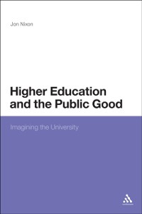 Cover Higher Education and the Public Good