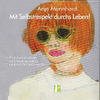 Cover Mit Selbstrespekt durchs Leben!