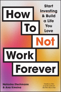 Cover How To Not Work Forever