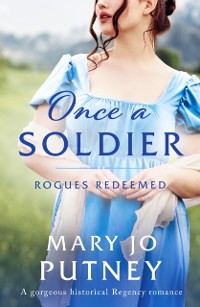 Cover Once a Soldier : A gorgeous historical Regency romance