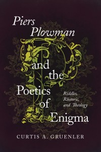 Cover Piers Plowman and the Poetics of Enigma
