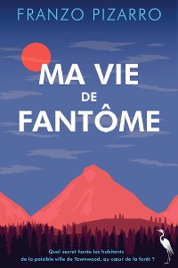 Cover Ma vie de fantôme