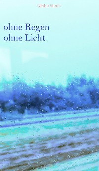 Cover ohne Regen ohne Licht