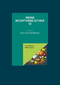 Cover Meine Rezeptebibliothek 12