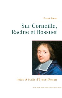 Cover Sur Corneille, Racine et Bossuet