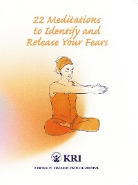 Cover 22 Meditations to Identify & Release Your Fears