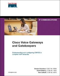 Cover Cisco Voice Gateways and Gatekeepers