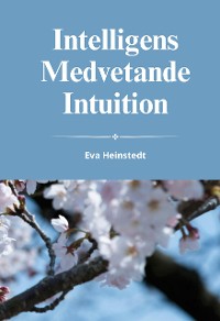 Cover Intelligens medvetande intuition