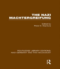 Cover The Nazi Machtergreifung (RLE Nazi Germany & Holocaust)