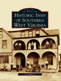 Cover Historic Inns of Southern West Virginia