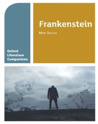 Cover Oxford Literature Companions: Frankenstein