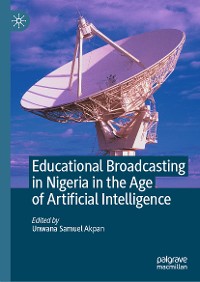 Cover Educational Broadcasting in Nigeria in the Age of Artificial Intelligence