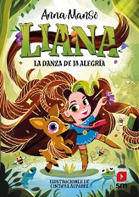 Cover Liana 1: La danza de la alegría