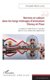 Cover Normes et valeurs dans les longs metrages d'animation Disney et Pixar