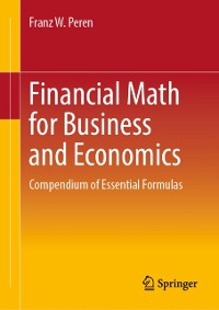 Cover Financial Math for Business and Economics