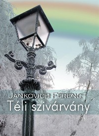 Cover Téli szivárvány