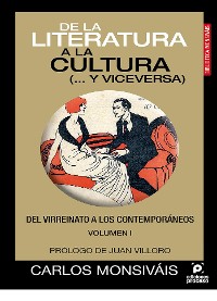 Cover De la literatura a la cultura (... y viceversa) Volumen I