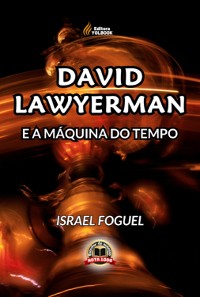 Cover David Lawyerman E A Máquina Do Tempo