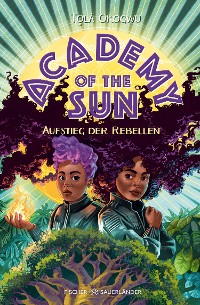 Cover Academy of the Sun – Aufstieg der Rebellen