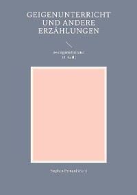 Cover Geigenunterricht und andere Erzählungen