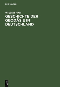 Cover Geschichte der Geodäsie in Deutschland
