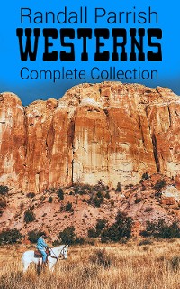 Cover Randall Parrish Westerns – Complete Collection