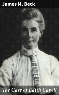 Cover The Case of Edith Cavell