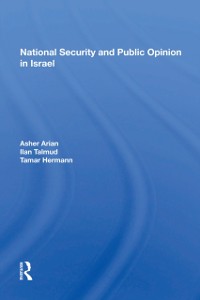 Cover National Security And Public Opinion In Israel