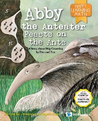 Cover ABBY THE ANTEATER FEASTS ON THE ANTS