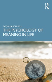 Cover The Psychology of Meaning in Life