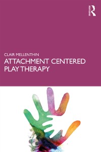 Cover Attachment Centered Play Therapy