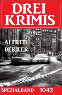 Cover Drei Krimis Spezialband 1042