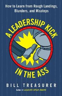 Cover A Leadership Kick in the Ass
