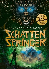 Cover Zane gegen die Götter, Band 3: Schattenspringer (Rick Riordan Presents)