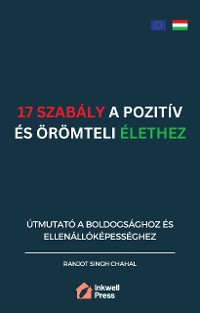 Cover 17 Szabály a Pozitív és Örömteli Élethez