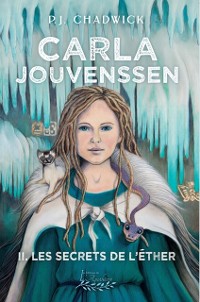 Cover L''épopée de Carla Jouvenssen tome 2