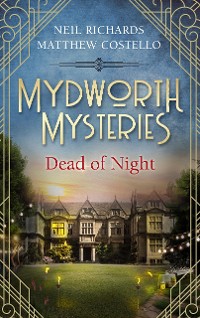 Cover Mydworth Mysteries - Dead of Night