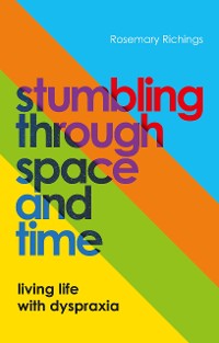 Cover Stumbling through Space and Time