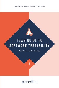 Cover Team Guide to Software Testability