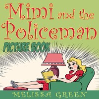 Cover Mimi and the Policeman (Picture Book)