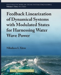 Cover Feedback Linearization of Dynamical Systems with Modulated States for Harnessing Water Wave Power